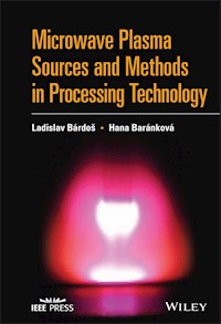 Microwave Plasma Sources and Methods in Processing Technology - Ladislav Bardos - E-Book