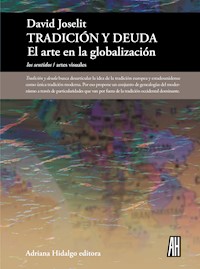 Tradición y deuda - David Joselit - E-Book
