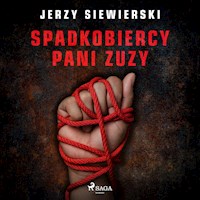 Spadkobiercy pani Zuzy - Jerzy Siewierski - Hörbuch