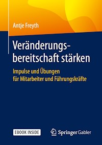 Veränderungsbereitschaft stärken - Antje Freyth - E-Book