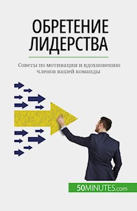 Обретение лидерства - Bertrand de Witte - E-Book