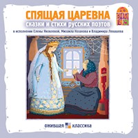 Спящая царевна. Стихи и сказки русских поэтов - Александр Пушкин - Hörbuch