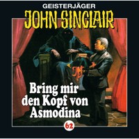 John Sinclair, Folge 62: Bring mir den Kopf von Asmodina (III/III) - Jason Dark - Hörbuch