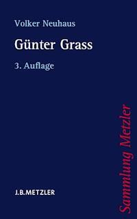 Günter Grass - Volker Neuhaus - E-Book