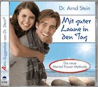 Mit guter Laune in den Tag - Arnd Stein - Hörbuch