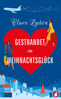 Gestrandet im Weihnachtsglück - Clare Lydon - E-Book