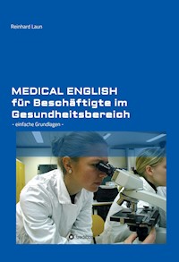 Medical English für Beschäftigte im Gesundheitsbereich - Reinhard Laun - E-Book