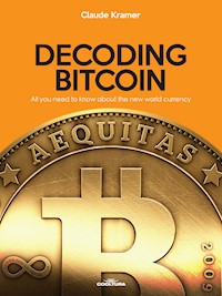 Decoding Bitcoin - Claude Kramer - E-Book