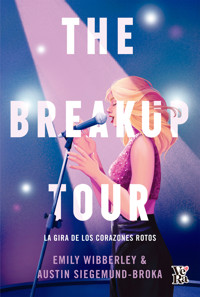 The Breakup Tour - Emily Wibberley - E-Book