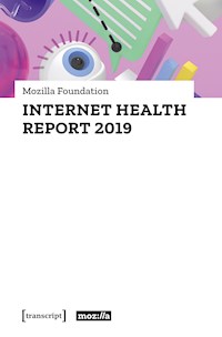 Internet Health Report 2019 -  - kostenlos E-Book