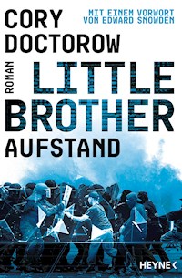 Little Brother – Aufstand - Cory Doctorow - E-Book
