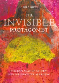 The Invisible Protagonist - Carla Ricci - E-Book