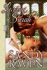 Loving Sarah: The Caversham Chronicles, Book Three - Sandy Raven - E-Book