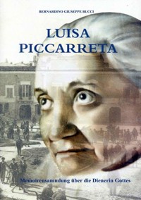 Biografie Luisa Piccarreta, Dienerin Gottes - Studiengruppe Hl. Hannibal di Francia - E-Book