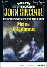 John Sinclair 475 - Jason Dark - E-Book
