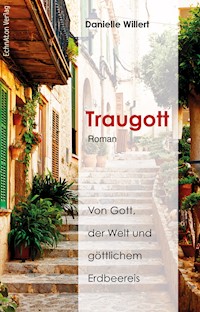 Traugott - Danielle Willert - E-Book