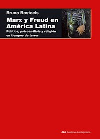 Marx y Freud en América Latina - Bruno Bosteels - E-Book