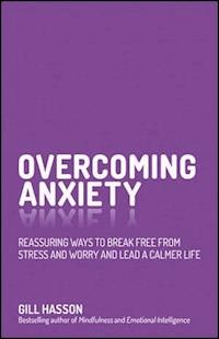 Overcoming Anxiety - Gill Hasson - E-Book