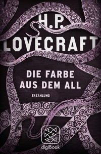 Die Farbe aus dem All - H. P. Lovecraft - E-Book