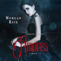 Amores (Libro #2 Del Diario Del Vampiro) - Morgan Rice - Hörbuch