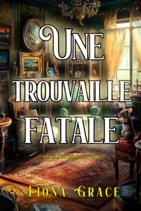 Une trouvaille fatale (Une enquête de Darla Digby — tome 1) - Fiona Grace - kostenlos E-Book