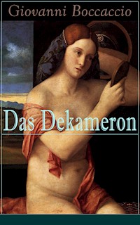 Das Dekameron - Giovanni Boccaccio - E-Book