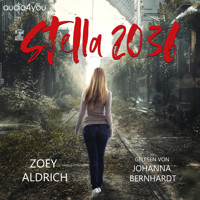 Stella 2036 - Zoey Aldrich - Hörbuch