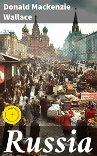 Russia - Donald Mackenzie Wallace - E-Book