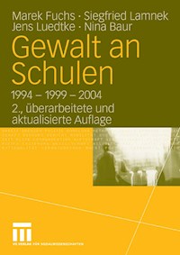 Gewalt an Schulen - Marek Fuchs - E-Book