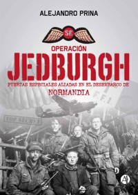 Operación Jedburgh - Alejandro Prina - E-Book