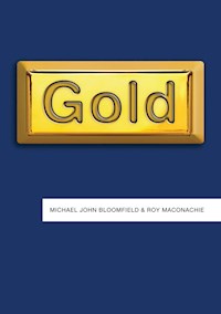Gold - Michael John Bloomfield - E-Book