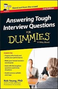 Answering Tough Interview Questions For Dummies, UK Edition - Rob Yeung - E-Book