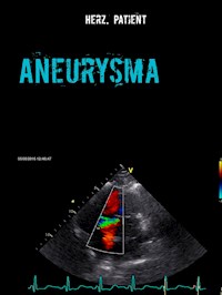Aneurysma - Herz Patient - E-Book