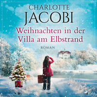 Weihnachten in der Villa am Elbstrand - Charlotte Jacobi - Hörbuch