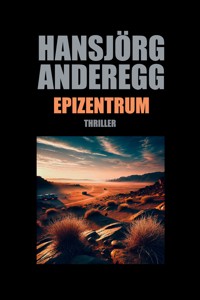 Epizentrum - Hansjörg Anderegg - E-Book