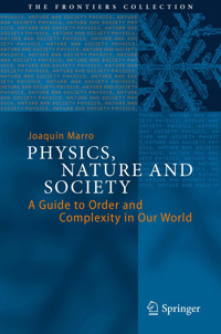Physics, Nature and Society - Joaquín Marro - E-Book