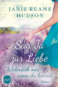 Widersteh mir, wenn du kannst - JANIS REAMS HUDSON - E-Book