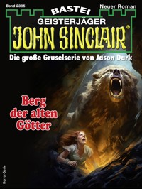 John Sinclair 2385 - Ian Rolf Hill - E-Book