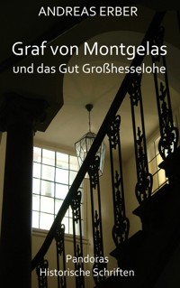 Graf Montgelas und das Gut Großhesselohe - Andreas Erber - E-Book