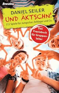 Und Äktschn! - Daniel Seiler - E-Book