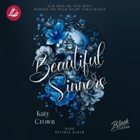 Beautiful Sinners - Nur weil du süß bist, werden sie dich nicht verschonen - Katy Crown - Hörbuch