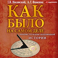 КАК БЫЛО на самом деле. Реконструкция подлинной истории - Глеб Носовский - Hörbuch