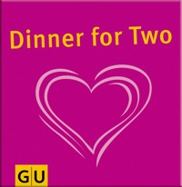 Dinner for Two - Susanne Bodensteiner - E-Book