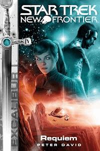Star Trek - New Frontier 07: Excalibur - Requiem - DAVID PETER - E-Book