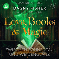 Zwischen Sonnentau und Weidenglanz - C. Shamrock - Hörbuch