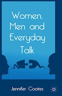 Women, Men and Everyday Talk - J. Coates - E-Book