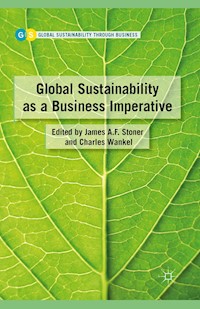 Global Sustainability as a Business Imperative -  - E-Book
