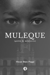 MULEQUE - Oscar Baiz Paggi - E-Book