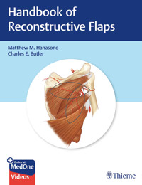 Handbook of Reconstructive Flaps - Matthew M. Hanasono - E-Book