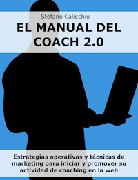 El manual del coach 2.0 - Stefano Calicchio - E-Book